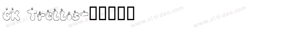 CK Trellis字体转换
